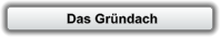 Das Gründach