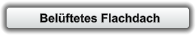 Belüftetes Flachdach