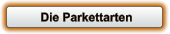 Die Parkettarten