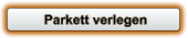 Parkett verlegen