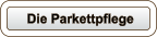 Die Parkettpflege