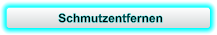 Schmutzentfernen