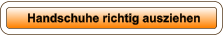 Handschuhe richtig ausziehen