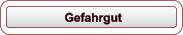 Gefahrgut