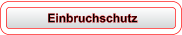Einbruchschutz