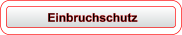 Einbruchschutz