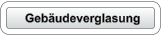 Gebäudeverglasung