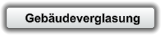 Gebäudeverglasung