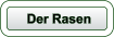 Der Rasen