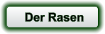 Der Rasen