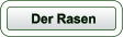 Der Rasen