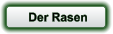 Der Rasen