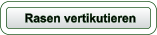 Rasen vertikutieren