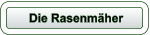 Die Rasenmäher