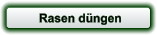 Rasen düngen