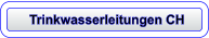 Trinkwasserleitungen CH