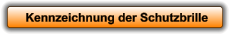Kennzeichnung der Schutzbrille