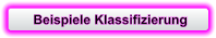 Beispiele Klassifizierung