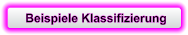 Beispiele Klassifizierung