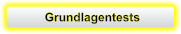 Grundlagentests