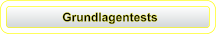 Grundlagentests