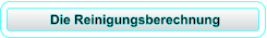Die Reinigungsberechnung