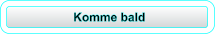Komme bald